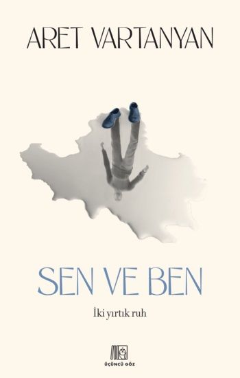 Sen ve Ben - Üçüncü Göz Kitap