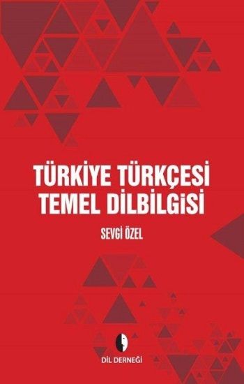 Türkiye Türkçesi Temel Dilbilgisi - Dil Derneği Kitap