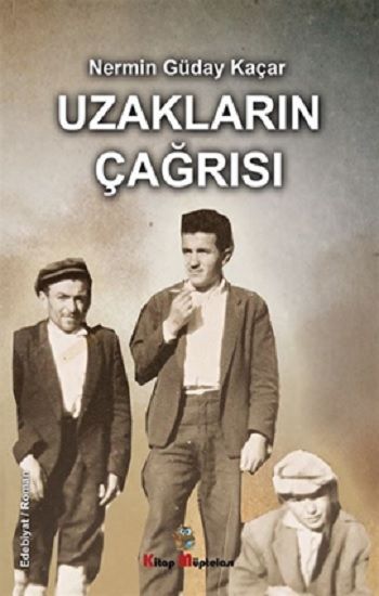 Uzakların Çağrısı - Kitap Müptelası Yayınları Kitap