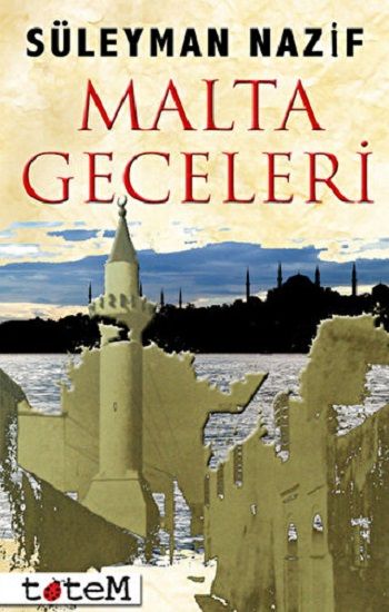 Malta Geceleri / Pierre Loti Hitabesi - Totem Yayınları Kitap