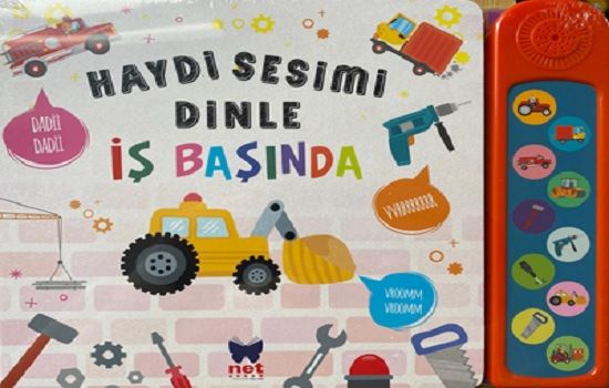 Haydi Sesimi Dinle-İş Başında - Net Çocuk Yayınları Kitap