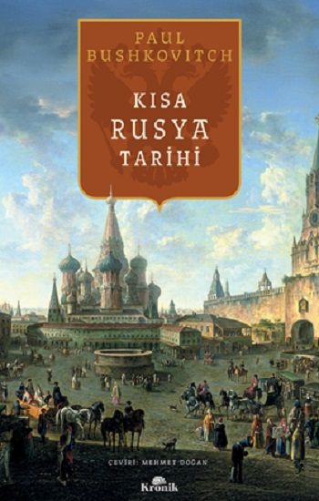 Kısa Rusya Tarihi - Kronik Kitap Kitap