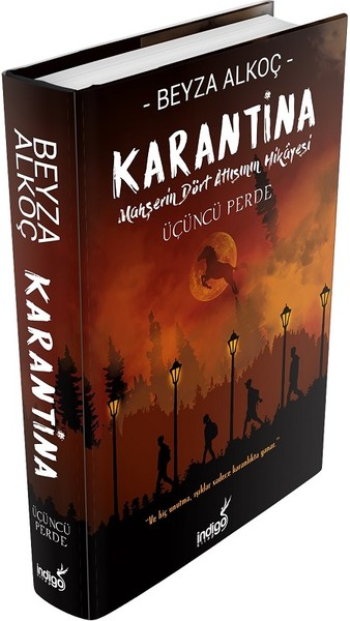 Karantina - Üçüncü Perde (Ciltli) - İndigo Kitap Kitap
