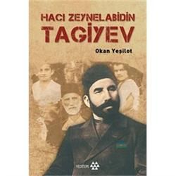 Hacı Zeynelabidin Tagiyev - Yeditepe Yayınevi Kitap