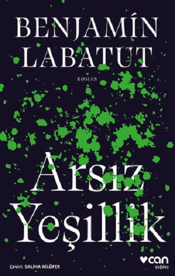 Arsız Yeşillik - Can Yayınları Kitap