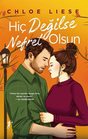 Hiç Değilse Nefret Olsun - Artemis Yayınları Kitap