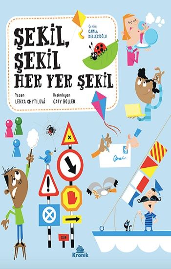 Şekil, Şekil Her Yer Şekil - Kronik Kitap Kitap