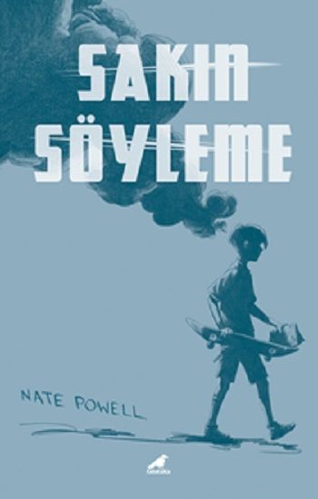 Sakın Söyleme - Kara Karga Yayınları Kitap
