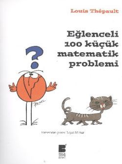Eğlenceli 100 Küçük Matematik Problemi - Bilge Kültür Sanat Kitap