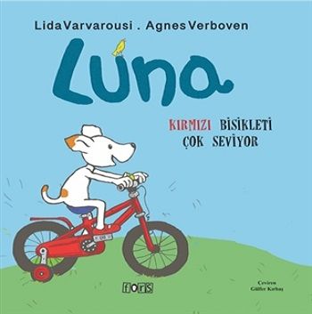 Luna - Kırmızı Bisikleti Çok Seviyor - Fors Yayınları Kitap