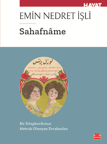 Sahafname - Bir Kitap Kurdunun Metruk Olmayan Evrakından - Kırmızı Kedi Yayınevi Kitap