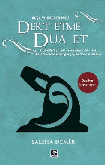 Dert Etme Dua Et - Çınaraltı Yayınları Kitap