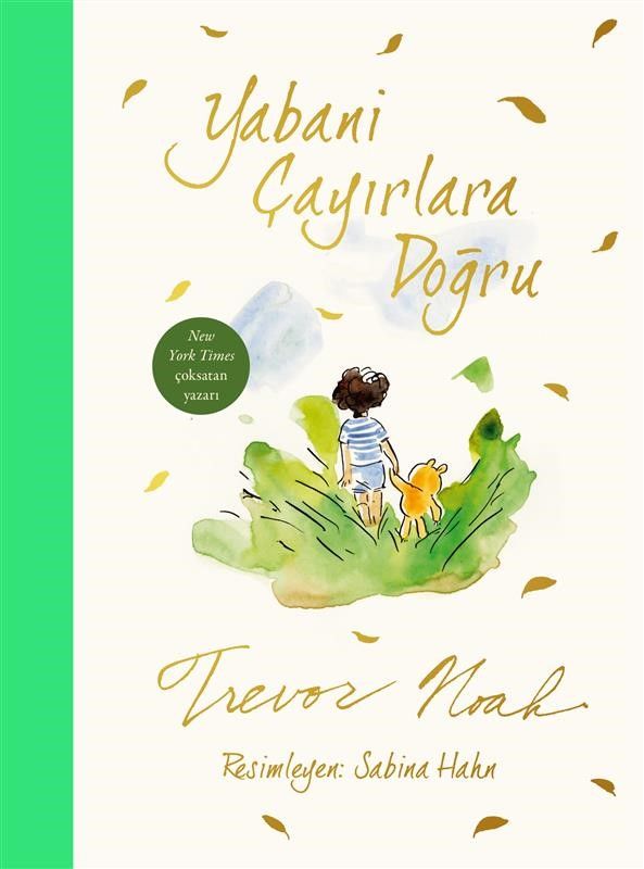 Yabani Çayırlara Doğru - Doğan Çocuk Kitap