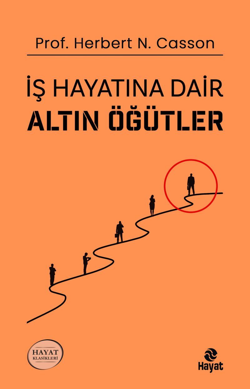 İş Hayatına Dair Altın Öğütler - Hayat Yayınları Kitap