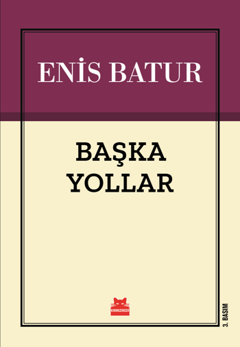 Başka Yollar - Kırmızı Kedi Yayınevi Kitap