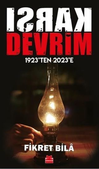 Karşı Devrim -1923’ten 2023’e - Kırmızı Kedi Yayınevi Kitap