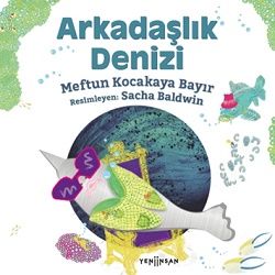 Arkadaşlık Denizi - Yeni İnsan Yayınları Kitap
