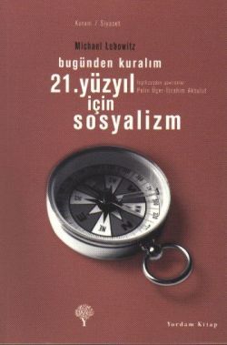21. Yüzyıl İçin Sosyalizm - Michael Lebowitz, İslam Hukuku Türkçe kitap kapağı