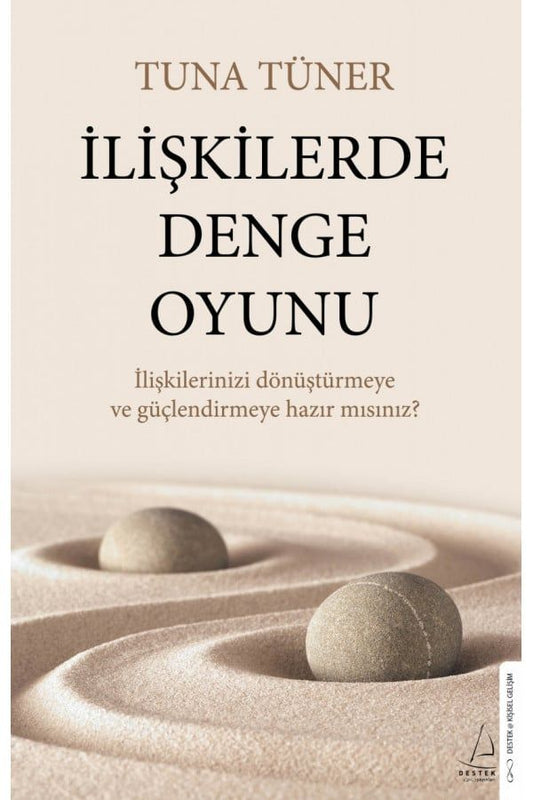 İlişkilerde Denge Oyunu - Destek Yayınları Kitap
