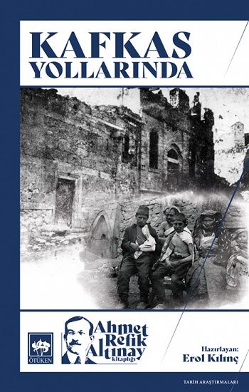 Kafkas Yollarında - Ötüken Neşriyat Kitap