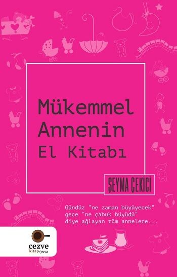 Mükemmel Annenin El Kitabı - Cezve Kitap Kitap