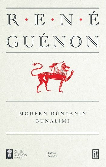 Modern Dünyanın Bunalımı - Ketebe Yayınları Kitap