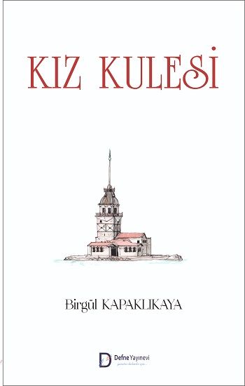 Kız Kulesi - Defne Yayınevi Kitap