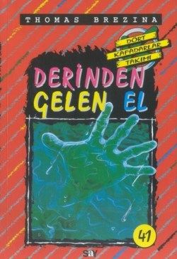Derinden Gelen El Thomas Brezina Türkçe çocuk kitabı kapağı