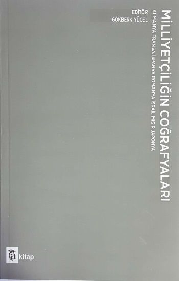 Milliyetçiliğin Coğrafyaları - A Kitap Kitap