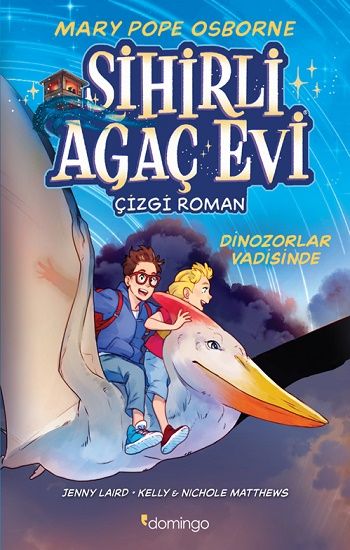 Sihirli Ağaç Evi -Çizgi Roman- 1: Dinozorlar Vadisinde - Domingo Yayınevi Kitap