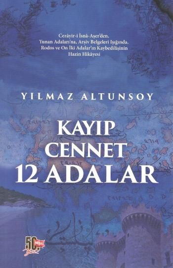 Kayıp Cennet 12 Adalar - Nesil Yayınları Kitap