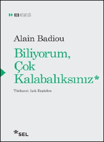 Biliyorum Çok Kalabalıksınız - Sel Yayıncılık Kitap
