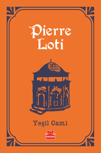 Yeşil Cami - Kırmızı Kedi Yayınevi Kitap