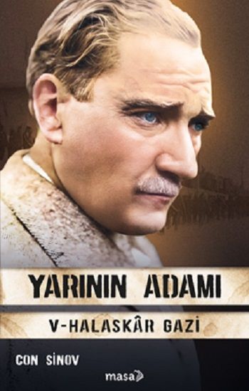 Yarının Adamı 5 – Halaskar Gazi - Masa Kitap Kitap