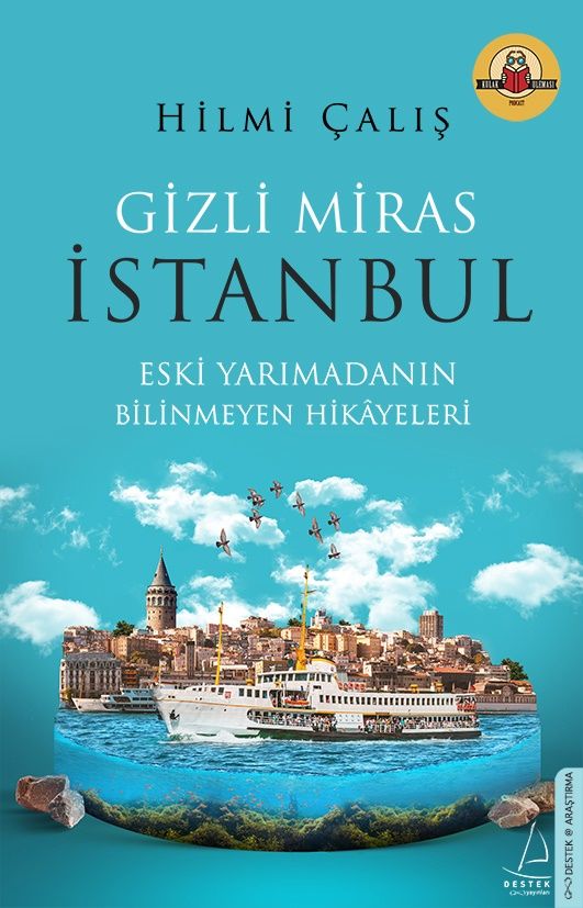 Gizli Miras İstanbul - Destek Yayınları Kitap