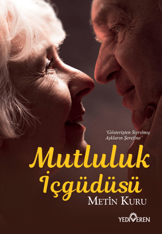 Mutluluk İçgüdüsü - Yediveren Yayınları Kitap