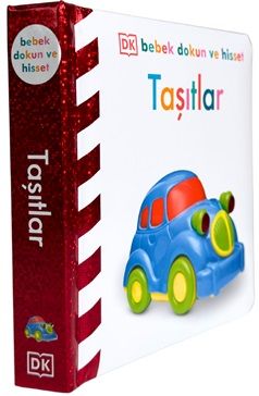 Bebek Dokun ve Hisset Serisi - Taşıtlar (Ciltli) - Beta Kids Kitap