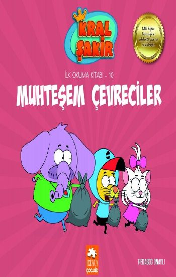 Muhteşem Çevreciler - Kral Şakir İlk Okuma 10 - Eksik Parça Yayınları Kitap