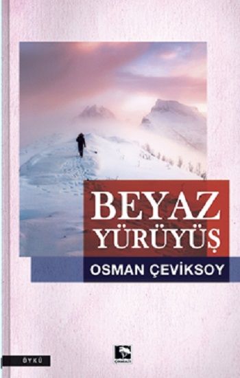 Beyaz Yürüyüş - Çınaraltı Yayınları Kitap