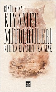 Kıyamet Mitolojileri - Ötüken Neşriyat Kitap