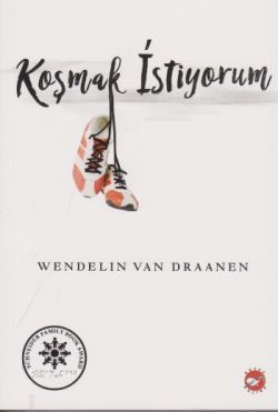 Koşmak İstiyorum - Beyaz Balina Yayınları Kitap