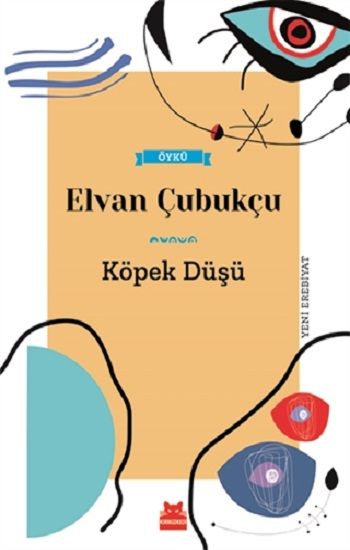 Köpek Düşü - Kırmızı Kedi Yayınevi Kitap