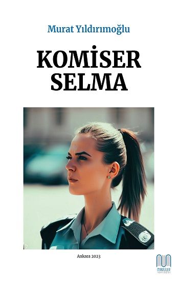 Komiser Selma - Mavililer Yayınevi Kitap
