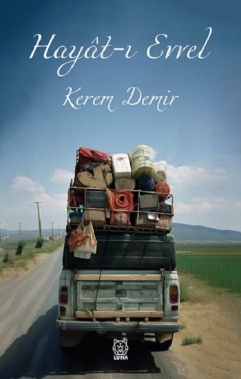 Hayat-ı Evvel - Luna Yayınları Kitap