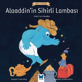 Alaaddin’in Sihirli Lambası - Ünlü Eserler Serisi - Mavi Kelebek Yayınları Kitap