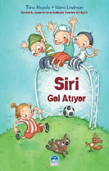 Siri Gol Atıyor - Martı Çocuk Yayınları Kitap