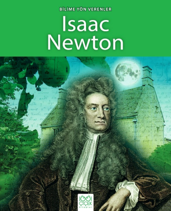 Bilime Yön Verenler Serisi - Isaac Newton (Super Scientists - Isaac Newton) - 1001 Çiçek Kitaplar Kitap