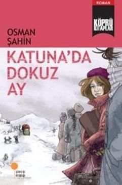 Katuna’da Dokuz Ay - Günışığı Kitaplığı Kitap