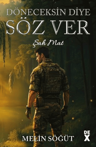 Döneceksin Diye Söz Ver 1 - Şah Mat  ( Ciltli ) - Dex Yayınevi Kitap