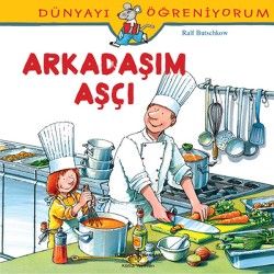 Arkadaşım Aşçı - İş Bankası Kültür Yayınları Kitap